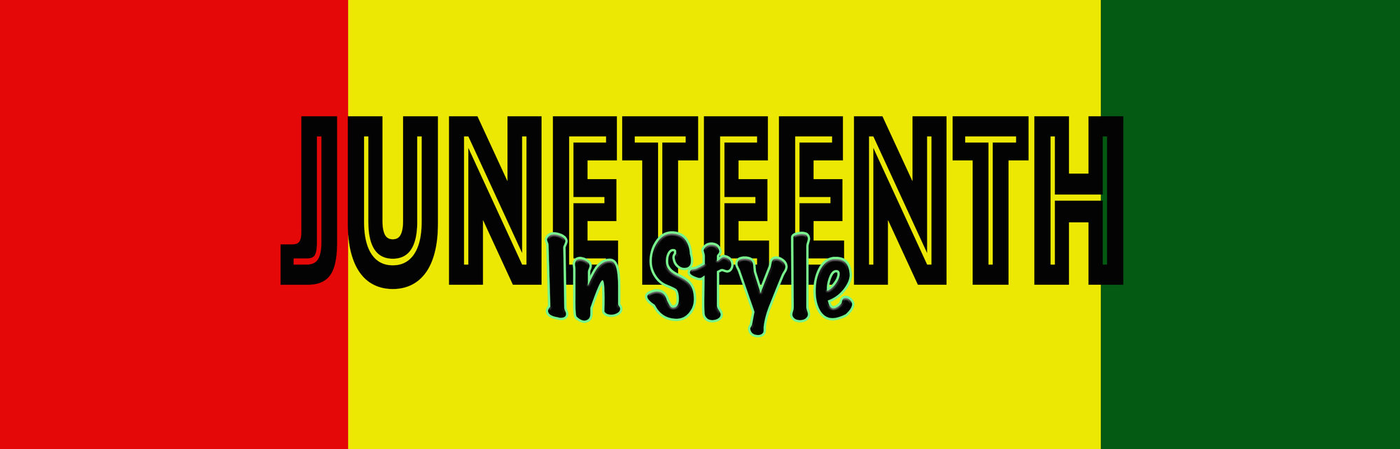 Juneteenth In Style